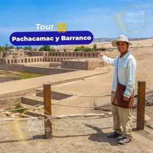 Pachacamac y Barranco