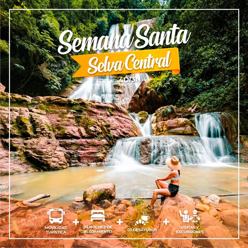 Selva Central Semana Santa